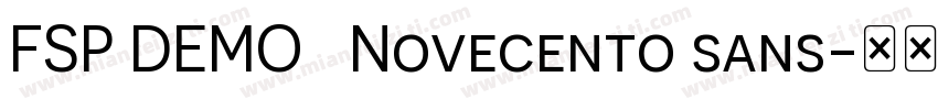 FSP DEMO   Novecento sans字体转换
